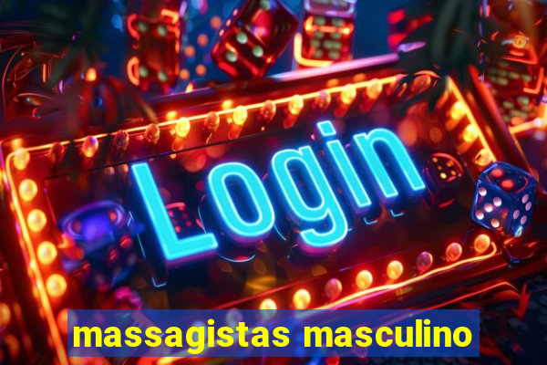 massagistas masculino